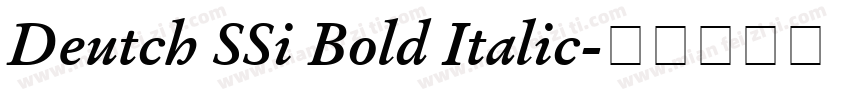 Deutch SSi Bold Italic字体转换